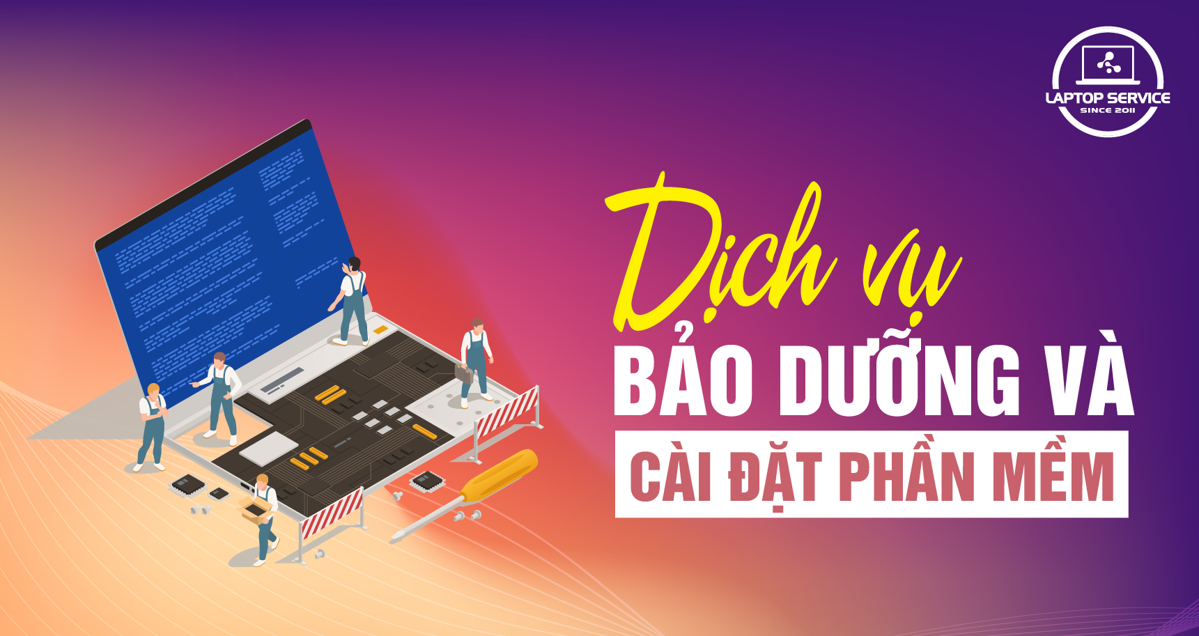 Dịch vụ bảo dưỡng và cài đặt phần mềm tại nhà chuyên nghiệp